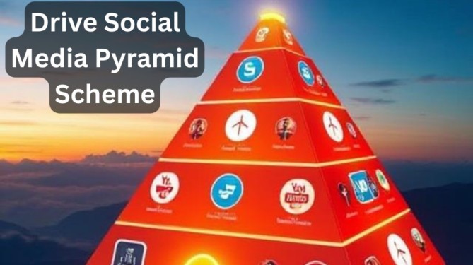 Drive Social Media Pyramid Scheme