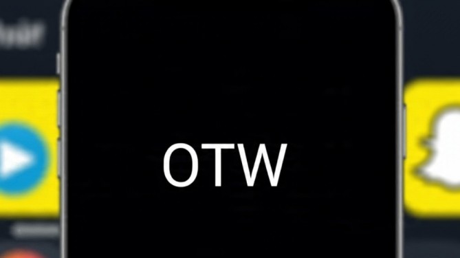 what does OTW mean on Snapchat?